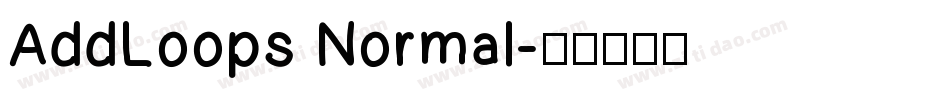 AddLoops Normal字体转换